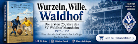 Wurzeln, Wille, Waldhof